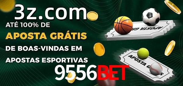 9556betbet Ate 100% de Aposta Gratis