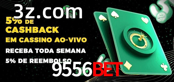 Promoções do cassino ao Vivo 9556bet